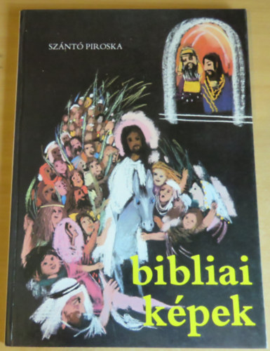 Sz�nt� Piroska - Bibliai k�pek