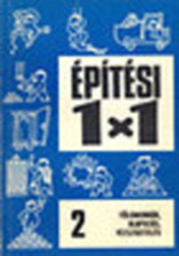 F�ldmunk�k, alapoz�s, v�zszigetel�s (�p�t�si 1X1)