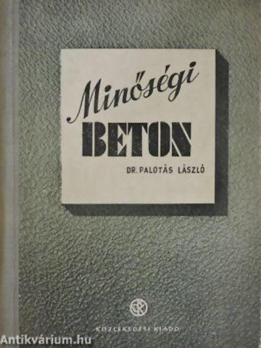 Dr.Palotás László - Minőségi beton