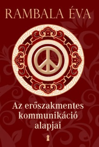 Rambala va (sszell.) - Az erszakmentes kommunikci alapjai