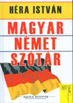 H�ra Istv�n - Magyar-n�met, n�met-magyar k�zisz�t�r (�j)
