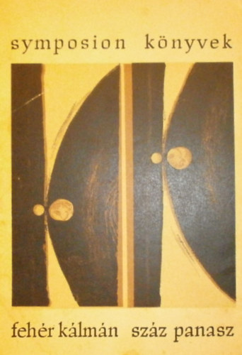 Feh�r K�lm�n - Sz�z panasz