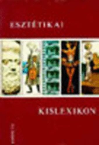 Szerdahelyi-Zoltai - Esztétikai kislexikon (harmadik, átdolg.,, bővit. kiad.)