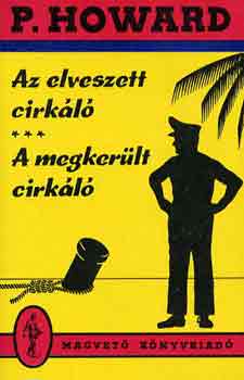 P. Howard (Rejt� Jen�) - Az elveszett cirk�l�-A megker�lt cirk�l�