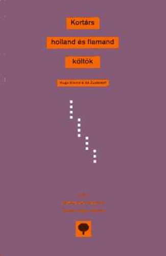 Hugo Brems; Ad Zuiderent - Kort�rs holland �s flamand k�lt�k