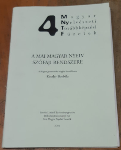 Keszler Borb�la - A mai magyar nyelv sz�faji rendszere