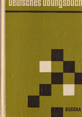 Joachin Buscha - Deutsches �bungsbuch