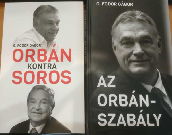 G. Fodor Gbor - 2 db G. Fodor Gbor: Orbn kontra Soros + Az Orbn-szably
