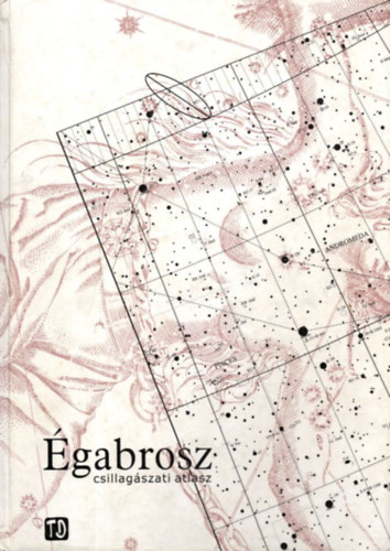 Szab Sndor (szerk.) - gabrosz - csillagszati atlasz