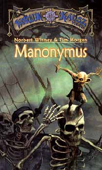 Tim Morgan, Norbert Winney - Manonymus