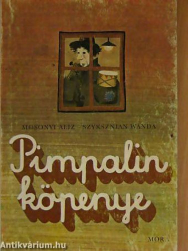 Mosonyi Aliz-Szyksznian Wanda - Pimpalin köpenye