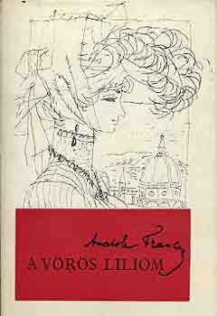 Anatole France - A v�r�s liliom