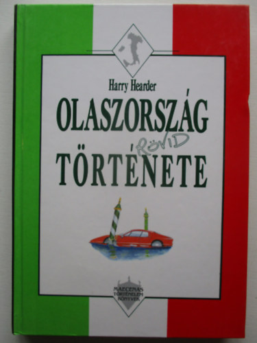 Harry Hearder - Olaszorsz�g r�vid t�rt�nete