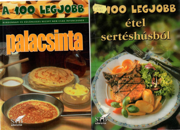 Tor Elza ( szerk.), Mzes Istvn Mikls, Bod Alpr - 4 db a 100 legjobb szakcssorozatbl ( egytt ) 1. A 100 legjobb tel sertshsbl, 2. A 100 legjobb palacsinta, 3. A 100 legjobb tszta slve-fve , 4. A 100 legjobb karcsonyi recept