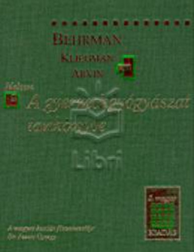 Behrman-Kliegman (szerk.) - Nelson A gyermekgygyszat tanknyve