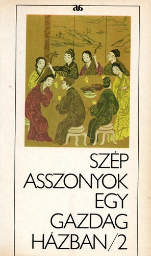 Csin Ping Mej - Sz�p asszonyok egy gazdag h�zban II.