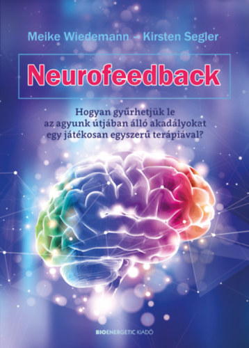 Meike Wiedemann, Kirsten Segler - Neurofeedback