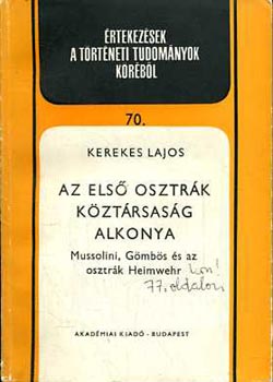 Kerekes Lajos - Az els osztrk kztrsasg alkonya