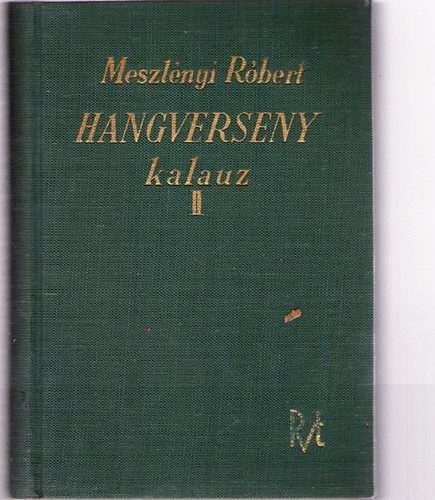 Meszlnyi Rbert Dr. - Hangverseny kalauz II. karmvek, koncertek