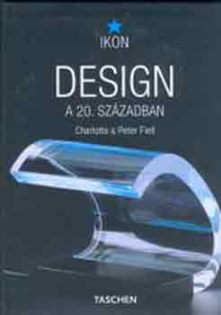 Fiell, Charlotte-Fiell, Peter - Design a 20. szzadban