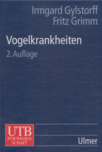 Irmgard Gylstorff, Fritz Grimm - Vogelkrankheiten