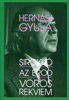 Herndi Gyula - Sirokk-Az erd-Vrs rekviem