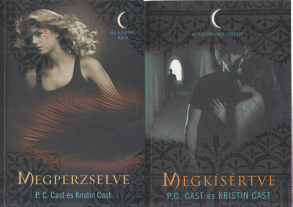 Kristin Cast - P. C. Cast - Az jszak hza sorozat 6.-7. (2db) - Megksrtve + Megperzselve