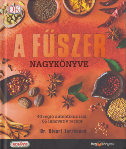 Dr. Farrimond, Stuart - A fszer nagyknyve