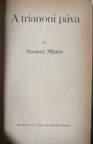 Surányi Miklós - A trianoni páva