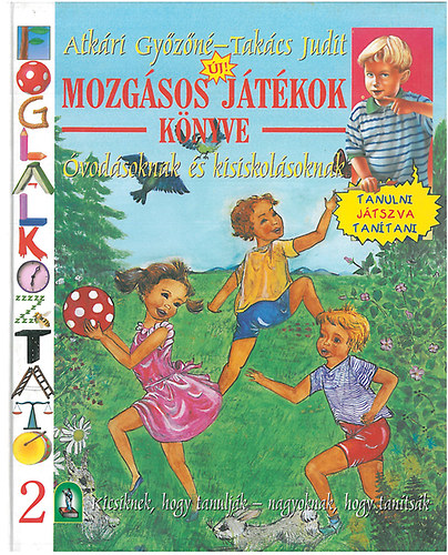 Atkri Gyzn-Takcs Judit - j mozgsos jtkok knyve