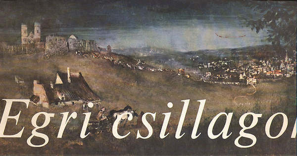Szsz Endre, Nemeskrty Istvn - Egri csillagok (Szsz Endre grafiki)