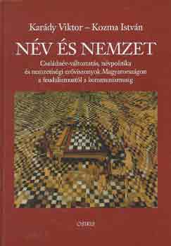 Karády Viktor-Kozma István - Név és nemzet