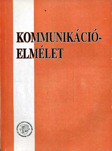 dr. Benson Katalin (szerk.) - Kommunikcielmlet