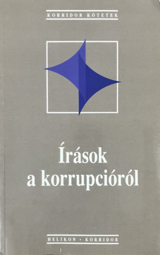 Gombár-Hankiss-Lengyel-Volosin - Írások a korrupcióról
