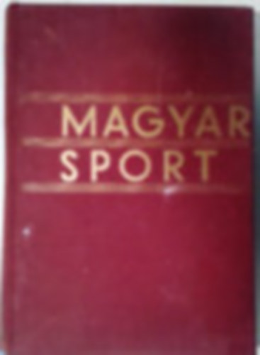 Reé László - Magyar sport - Albrecht kir. herceg bevezető tanulmányával