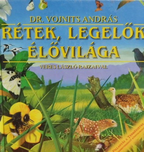 Dr. Vojnits A.-Veres L. - Rtek, legelk lvilga
