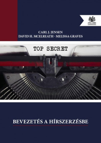 Jensen, Carlj., Mcelreath, Davidh., Graves, Melissa - Bevezet�s a h�rszerz�sbe