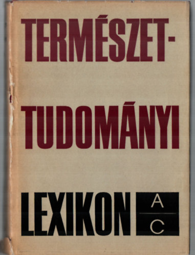 Erdey-Grz Tibor (szerk.) - Termszettudomnyi lexikon I-VI.