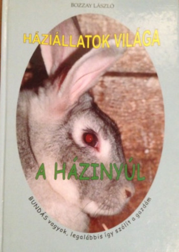Bozzay Lszl - Hzillatok vilga-A hzinyl