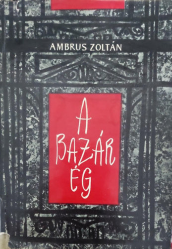 Ambrus Zolt�n - A baz�r �g