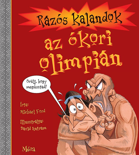 Michael Ford - Rzs kalandok az kori olimpin