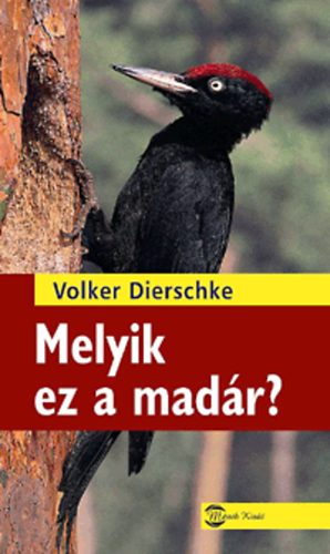 Dierschke Volker - Melyik ez a madr?