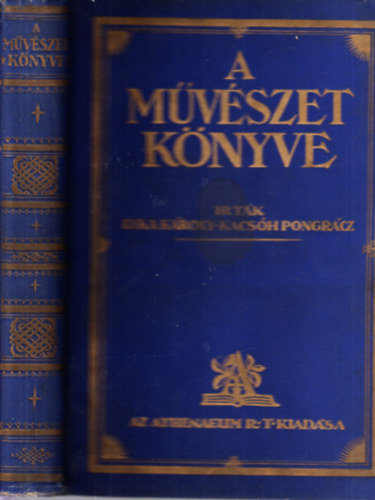 Lyka-Kacsh - A mvszet knyve (A mveltsg knyvtra)