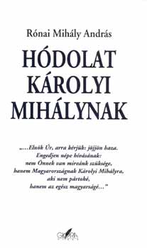 R�nai Mih�ly Andr�s - H�dolat K�rolyi Mih�lynak