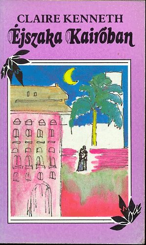 Kenneth Claire - �jszaka Kair�ban