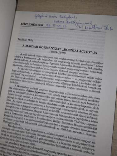 Makkai B�la - Sz�zadok - A Magyar T�rt�nelmi T�rsulat foly�irata - K�l�nlenyomat 2. sz�m: A magyar korm�nyzat "Bosniai Actio"- ja ( Makkai B�la dedik�lta)