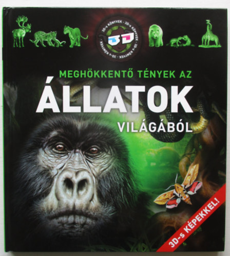 Meghkkent tnyek az llatok vilgbl - 3D-s kpekkel