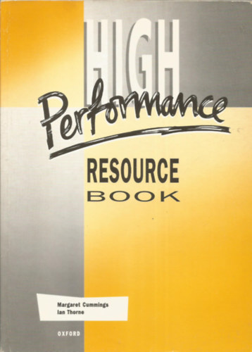 Cummings, Margaret and Thorne, Ian - High Performance - Resource Book
