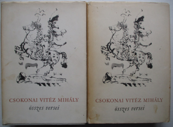 Csokonai Vit�z Mih�ly - Csokonai Vit�z Mih�ly �sszes versei I-II.