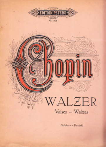 Chopin - Walzer (Valses - Waltzes)